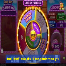 collect cards keepmemorys